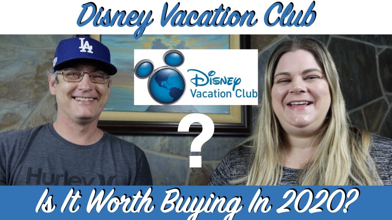 Is It Worth Buying Disney Vacation Club (DVC) in 2020?