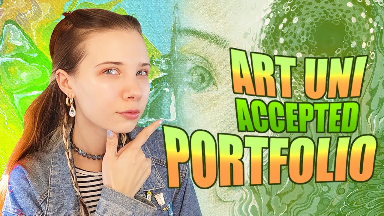 My ACCEPTED Art University Portfolio (MA)