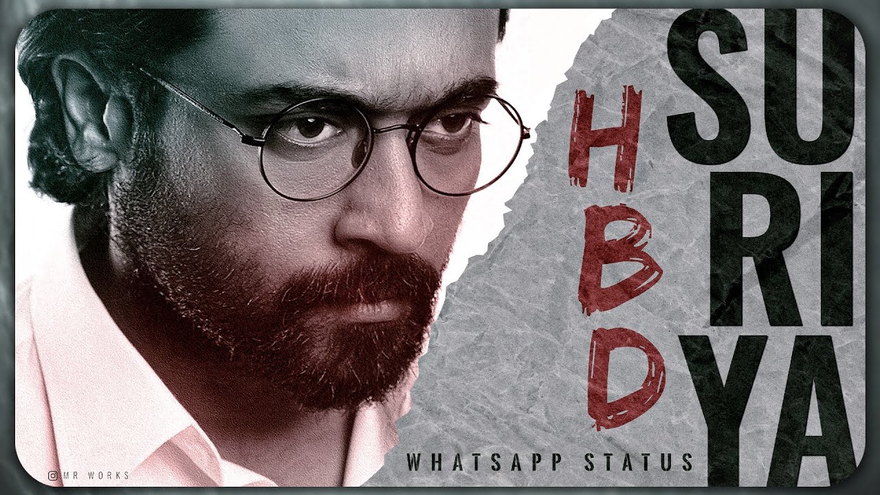 Suriya Birthday Whatsapp Status 2022 | Happy Birthday Suriya | MR WORKS