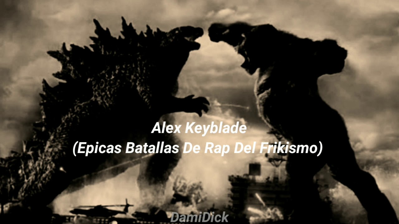 Keyblade - Godzilla Vs King Kong - Lyrics
