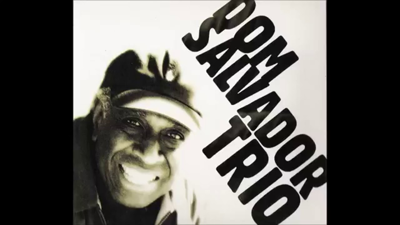 Dom Salvador Trio  (2007) Álbum Full