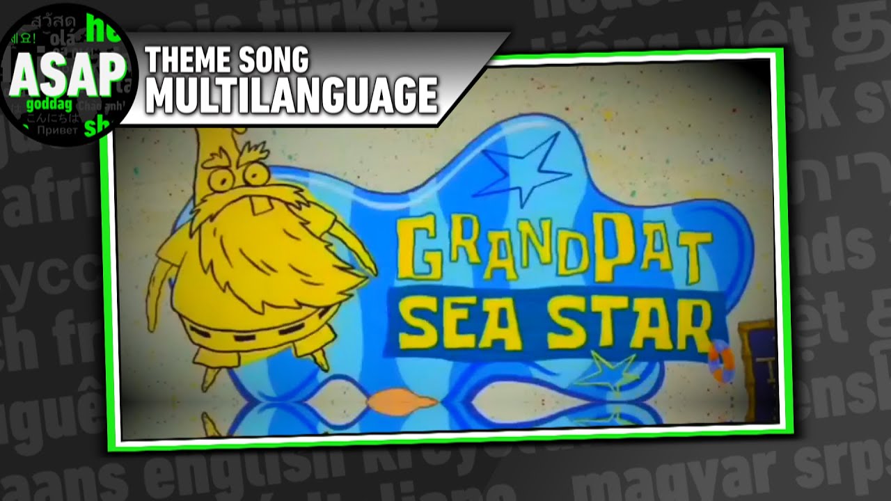 Grandpat Seastar Theme Song | Multilanguage (Requested)