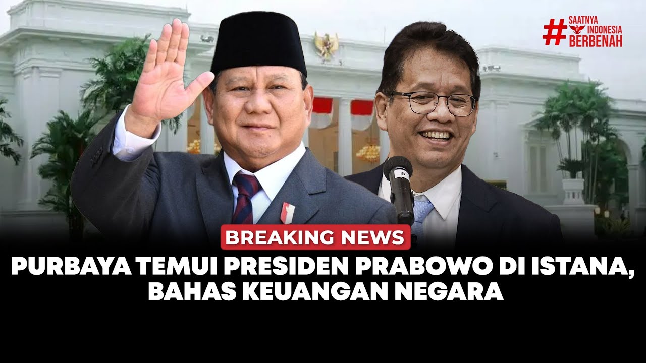 🔴 Breaking News | Purbaya Temui Presiden Prabowo di Istana, Bahas Keuangan Negara