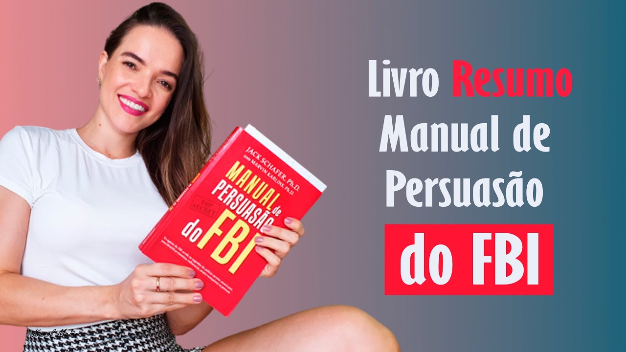 [Resumo] Entenda alguns SINAIS do corpo com o Livro Persuasão FBI | Por Karol Meier