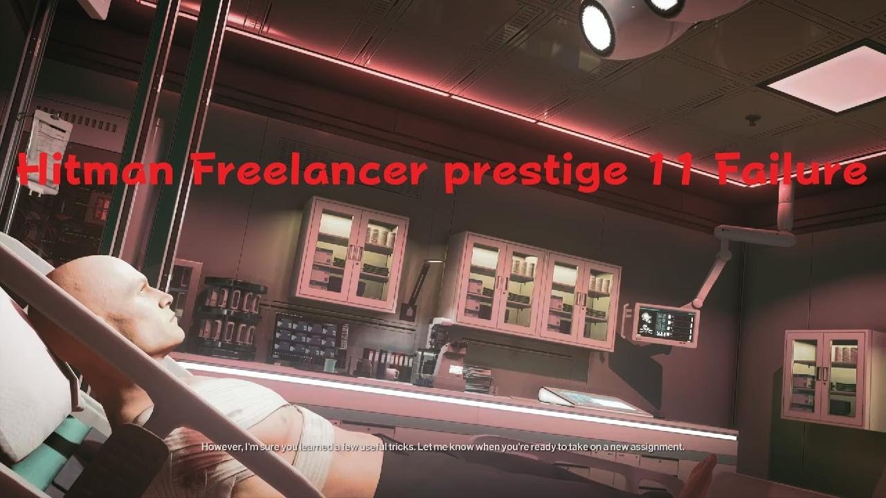 HITMAN Freelancer prestige 11 failure in Alerted Bangkok