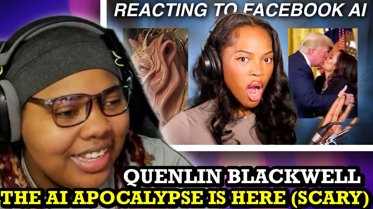 QUENLIN BLACKWELL THE AI APOCALYPSE IS HERE (SCARY)