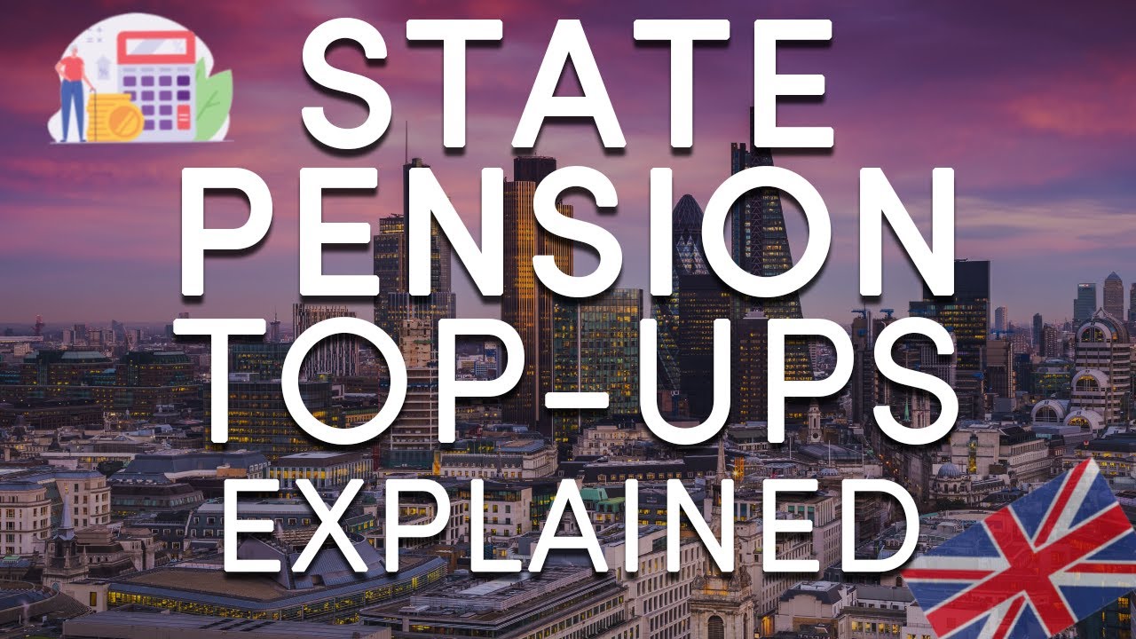 State Pension Top-Ups, Explained