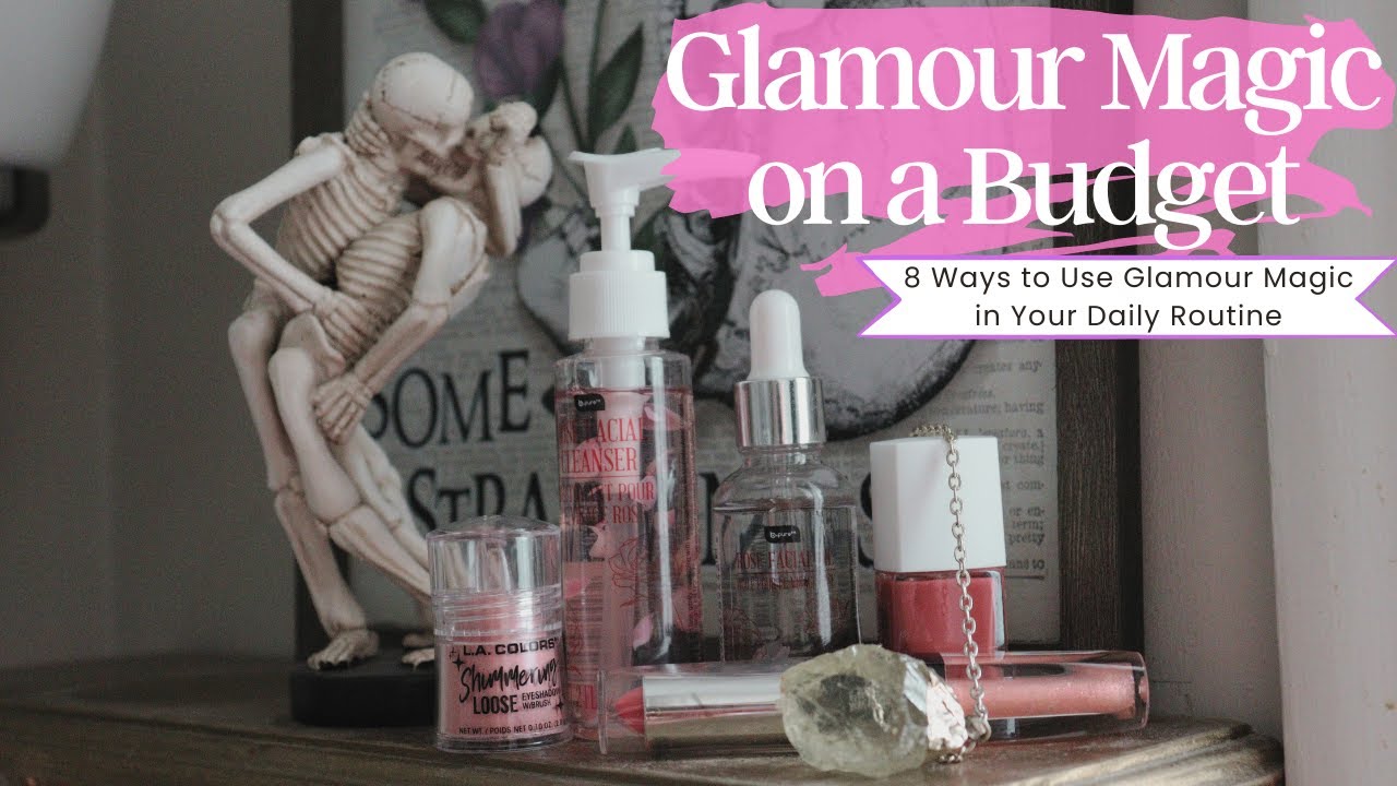 Glamour Magic on a Budget | 8 Ways to Use Glamour Magic in Your Daily Routine | Dollar Tree Magic