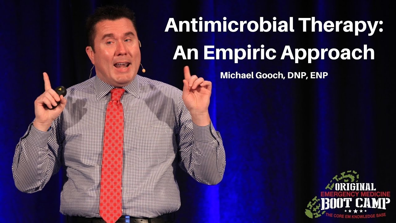 Antimicrobial Therapy: An Empiric Approach | The EM Boot Camp Course