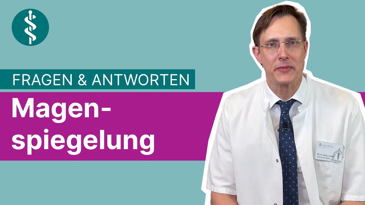Magenspiegelung: Fragen und Antworten | Asklepios