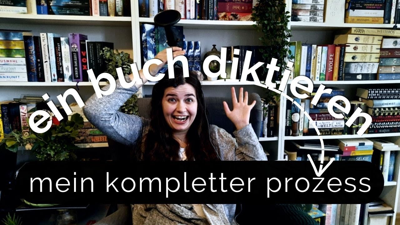 So diktiere ich meine Bücher | Mein kompletter Prozess & Beispiele