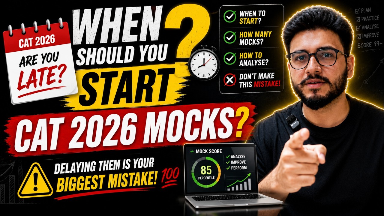 When Should You Start CAT 2026 Mocks? Delaying Them Is Your Biggest Mistake!💯💯