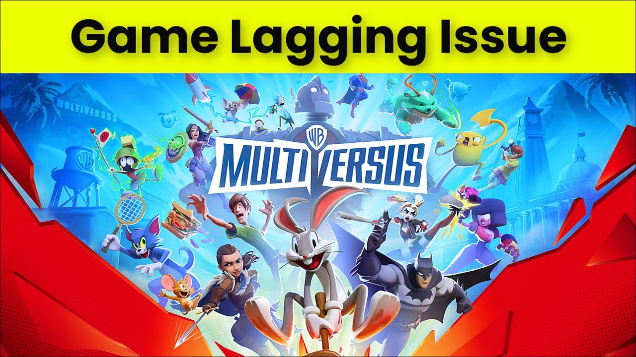 MULTIVERSUS - Game Keeps Lagging Issue - Windows