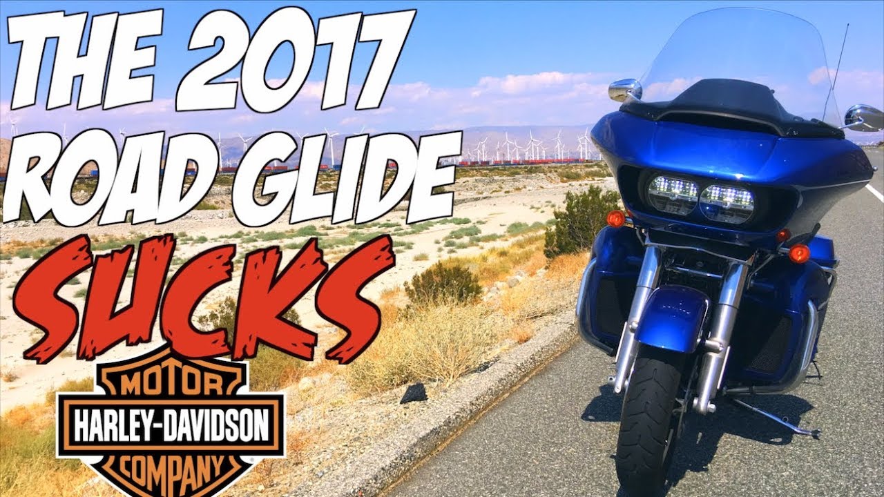 First Ride 2017 Harley Davidson Road Glide: Why I HATE this motorcycle