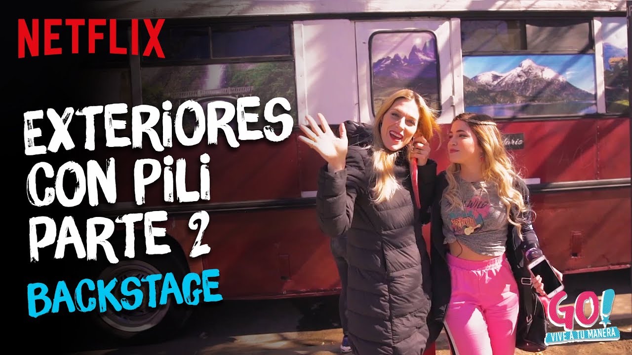 Go! Vive a tu manera - Backstage Exteriores Con Pili Parte 2