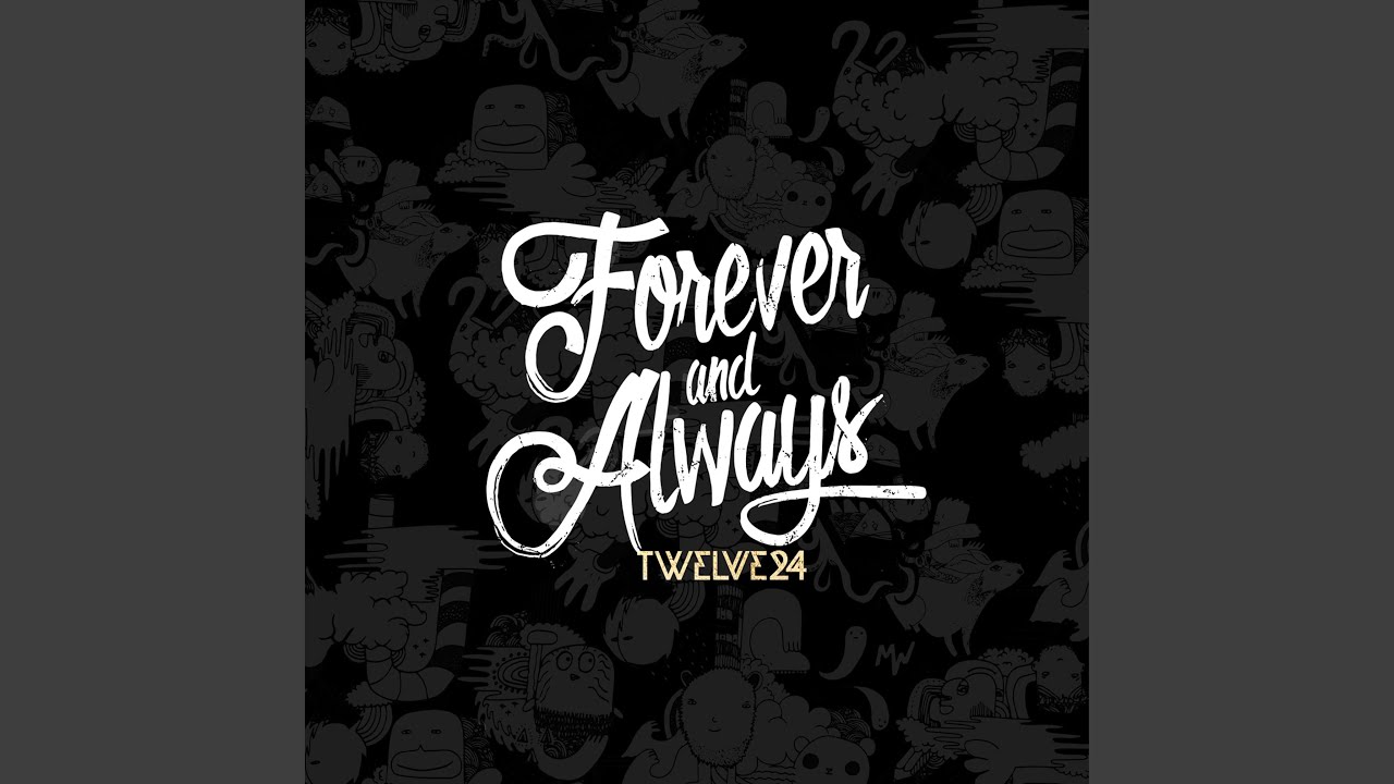 Forever and Always