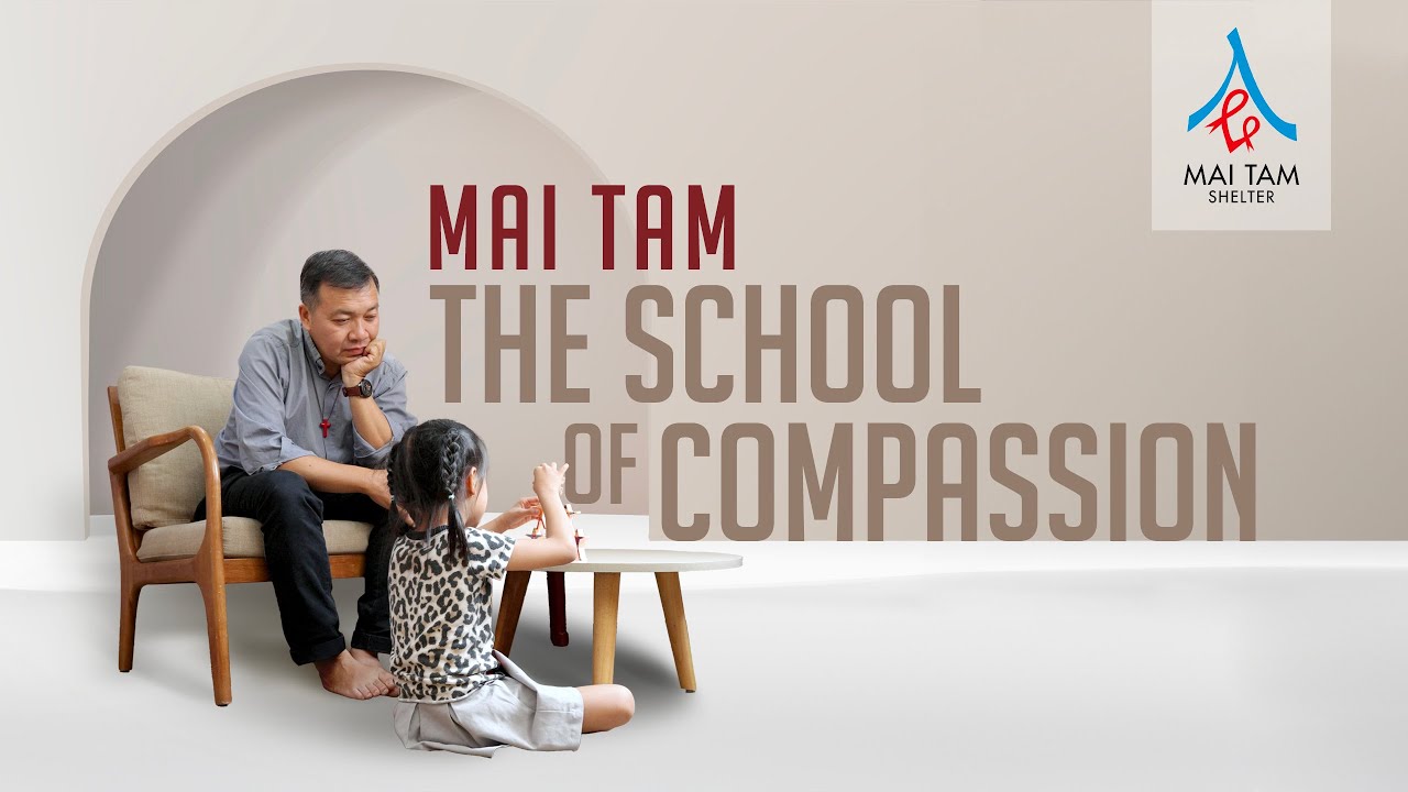 Mai Tâm -   The school of Compassion