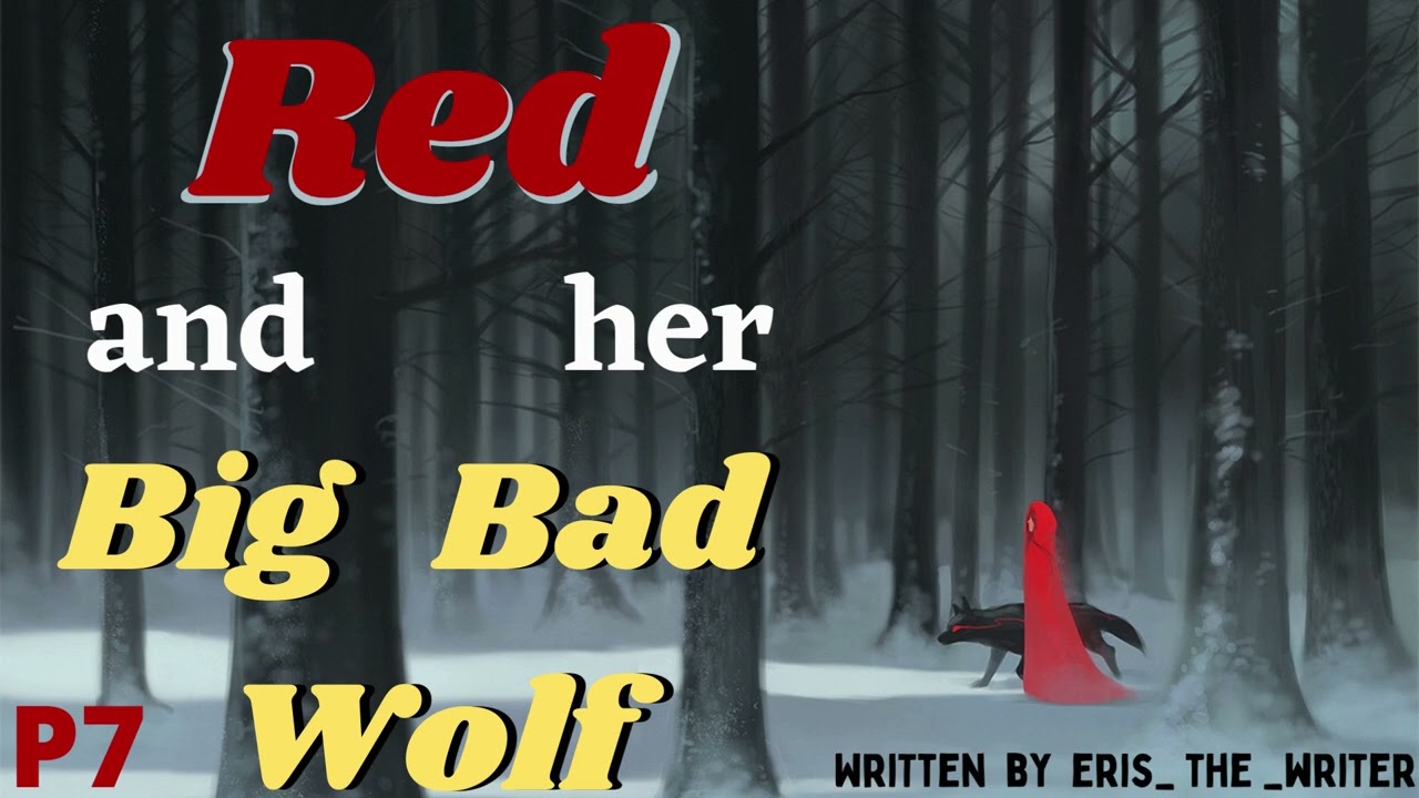 Red and Her Big Bad Wolf Part 7 🐺 [ Clues 🔎] [ Granny 👵 ] [ Brunch ] [ Enemies ]
