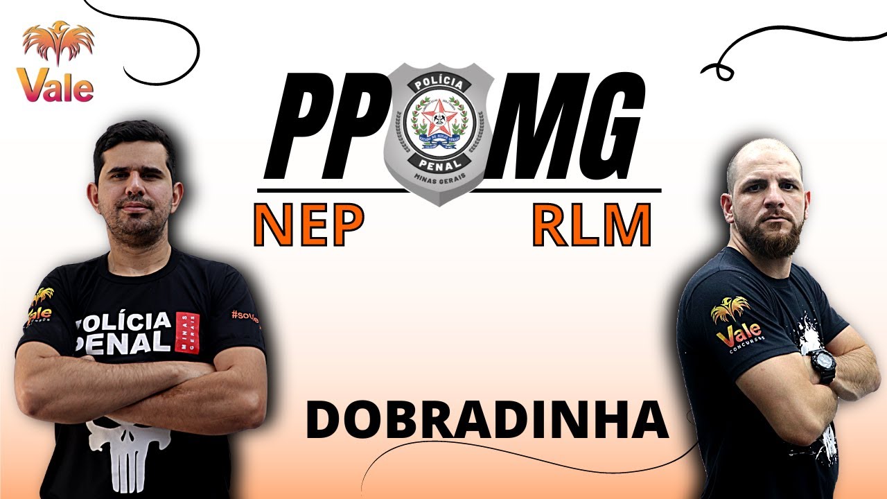 VALE TUDO - Dica Polícia Penal de MG - PPMG