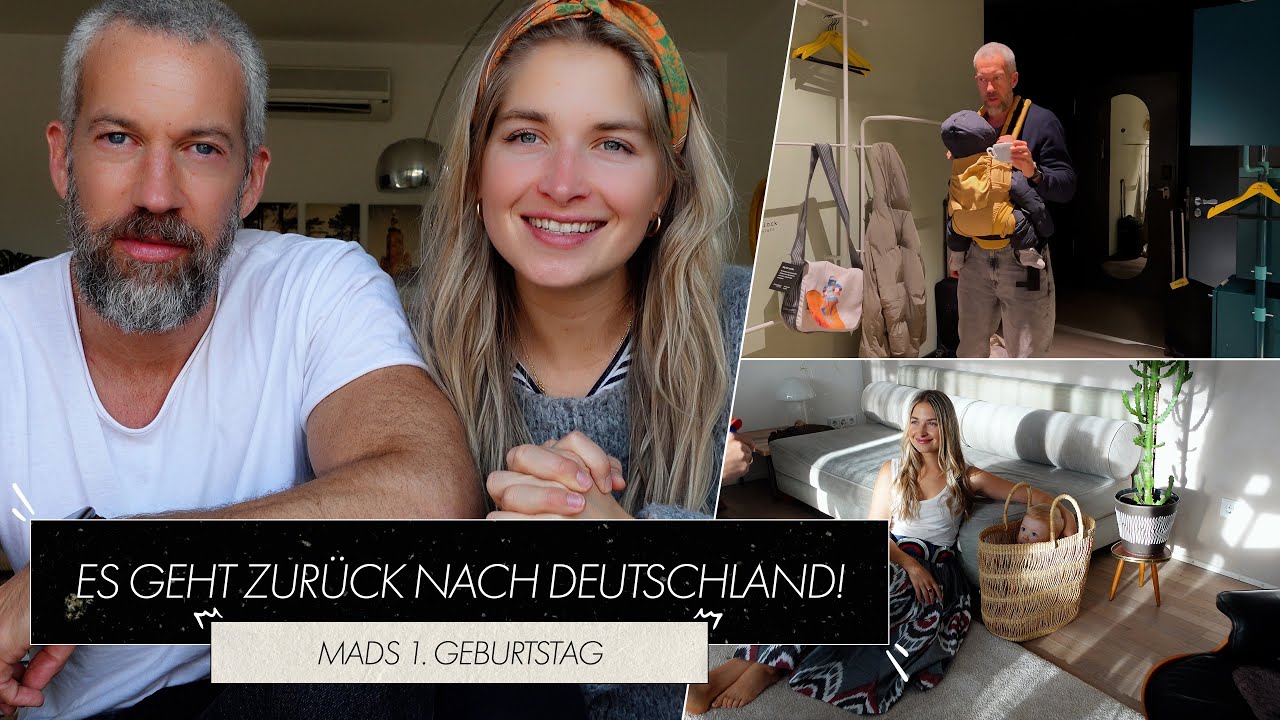 Es geht zurück nach Deutschland + Mads' erster Geburtstag | Felix und Charlotte