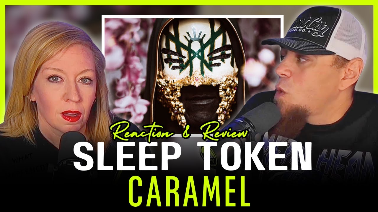 Who Hurt Sleep Token?! “Caramel” Reaction & Breakdown
