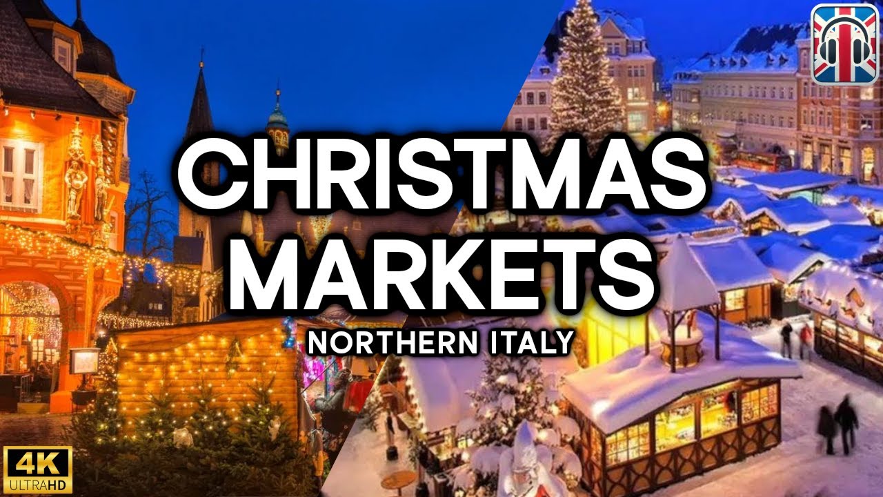10 Most Beautiful Christmas Markets in Northern Italy! | 4K