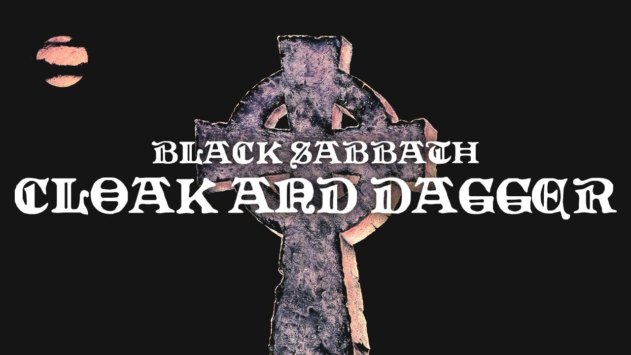 Black Sabbath - Cloak And Dagger (Official Audio)