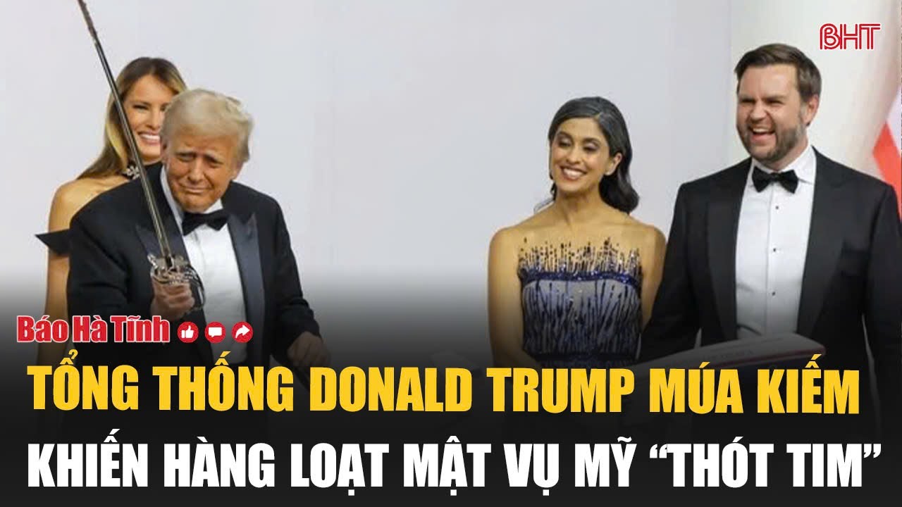 Tổng thống Donald Trump múa kiếm khiến hàng loạt mật vụ Mỹ “thót tim”