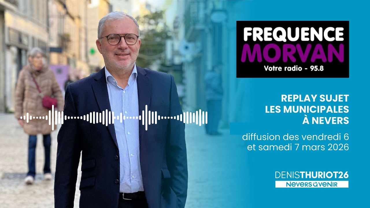 Replay émission FREQUENCE MORVAN - ITW de DenisTHURIOT
