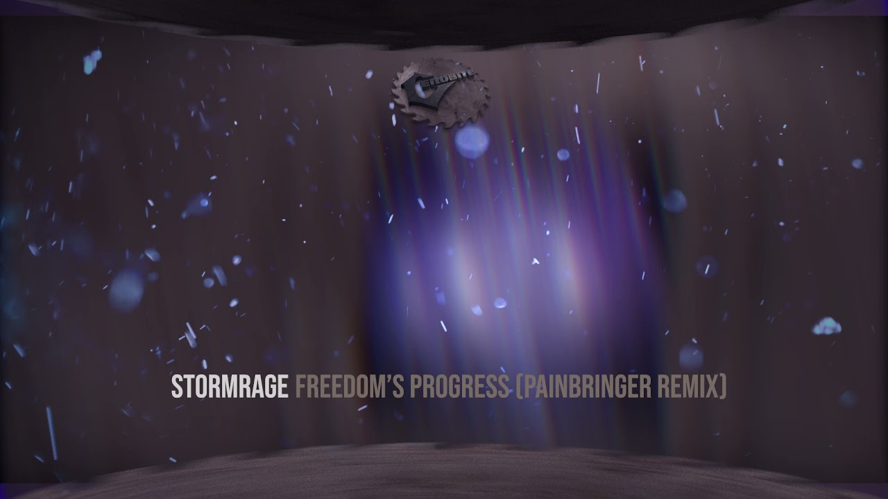 Stormrage -  Freedoms Progress (Painbringer Remix)