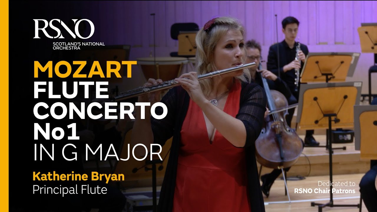 Mozart Flute Concerto - Katherine Bryan - Royal Scottish National Orchestra