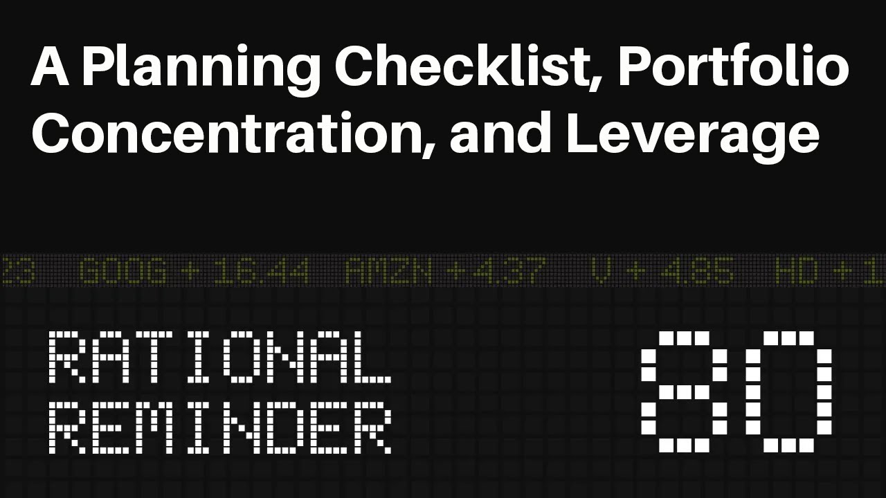 RR #80 - A Planning Checklist, Portfolio Concentration, and Leverage