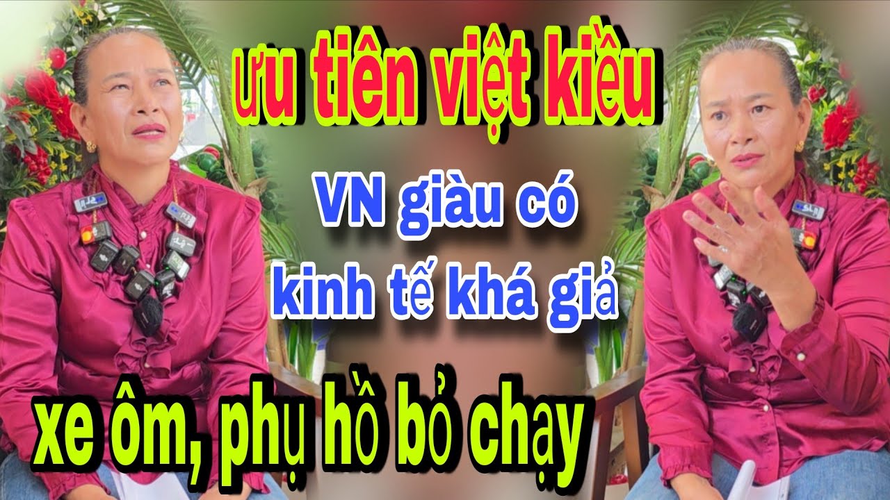 Ưu Tiên Các Anh Việt Kiều VN Phải Giàu Có. Xe Ôm, Phụ Hồ Bỏ Chạy