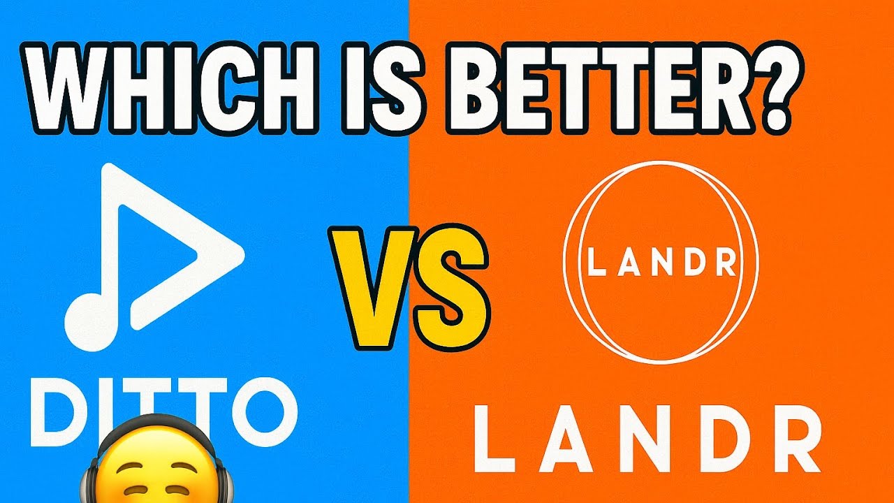 Ditto Music vs LANDR: Which Music Distributor Is Better? (2025)