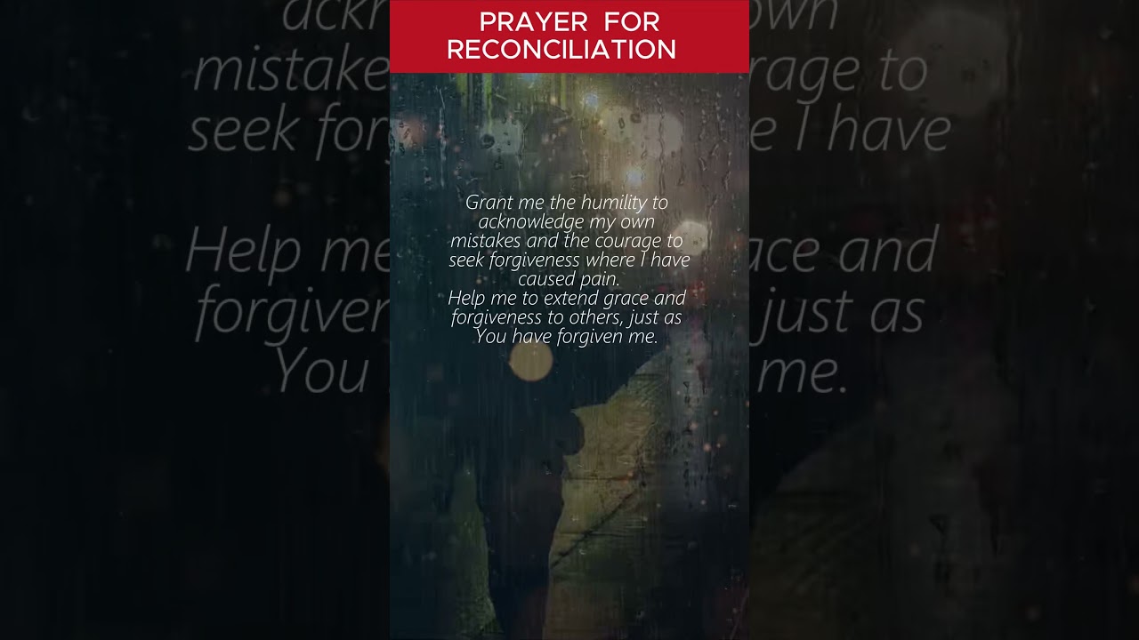 Prayer for Reconciliation 