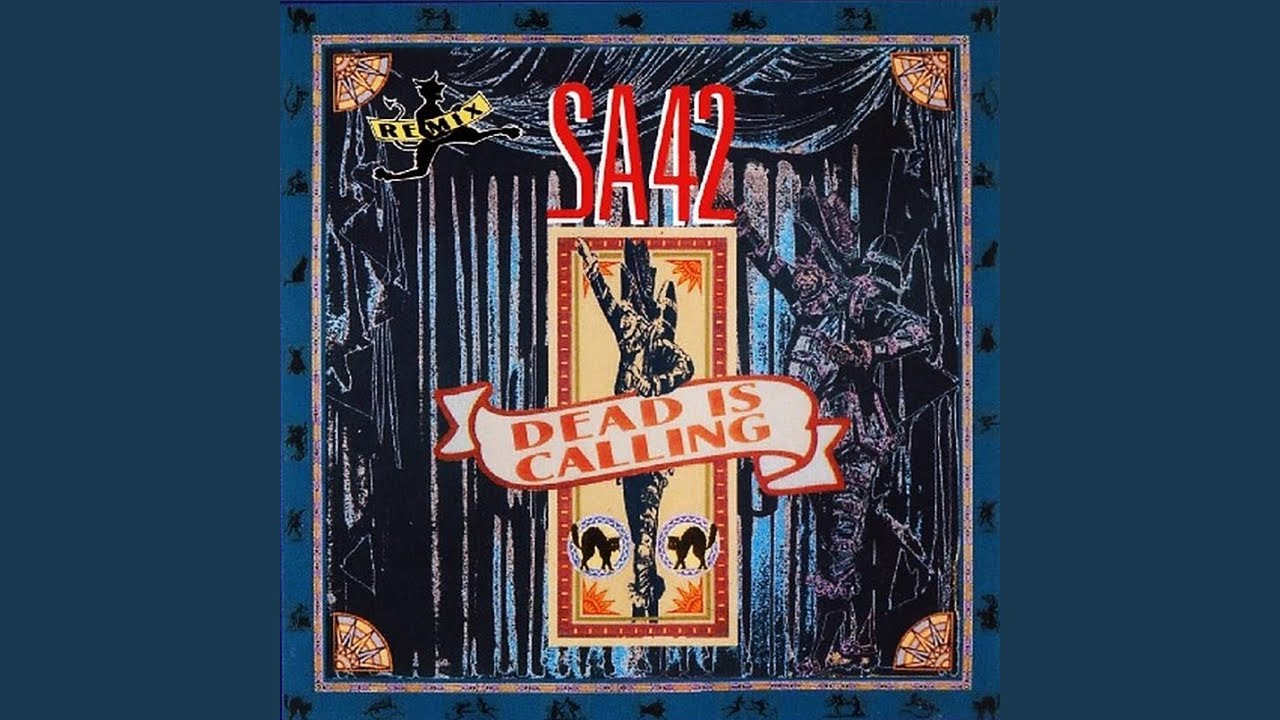 SA42 - Dead Is Calling (Dance Remix)