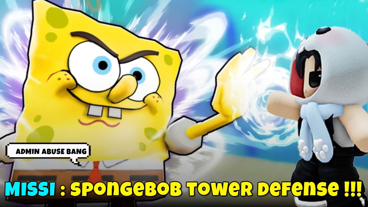 [ admin abuse ] SPONGEBOB TOWER DEFENSE ❗❓ DEDE TWINS | LIVE