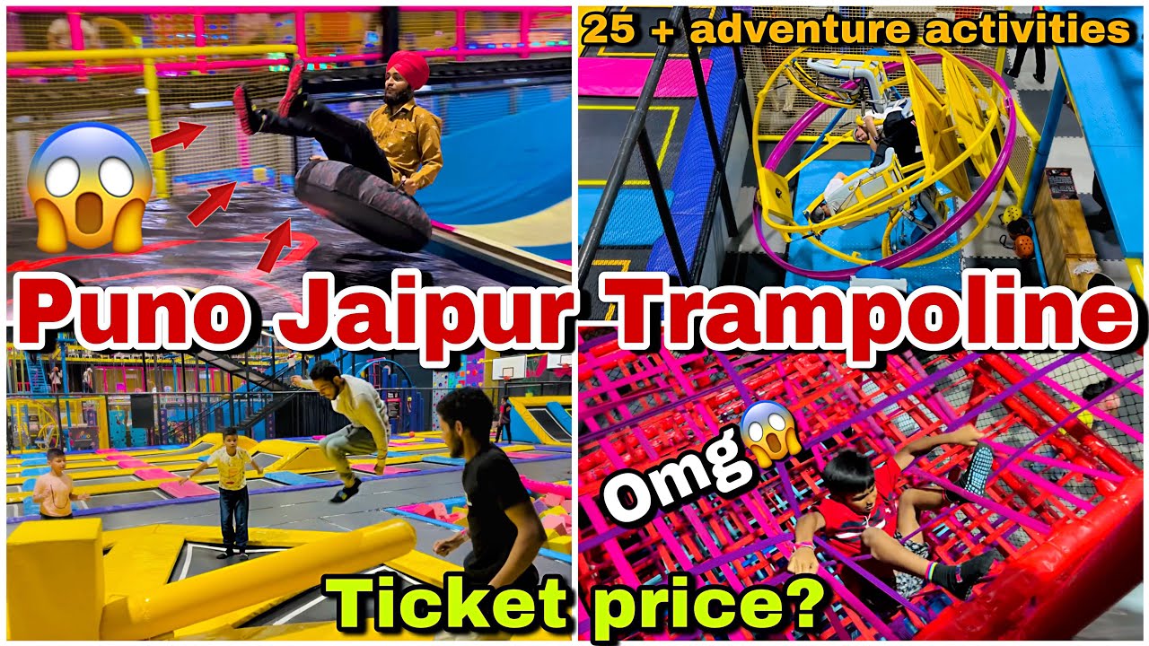 Puno adventure park Jaipur/ Puno adventure park Jaipur ticket price/Puno Jaipur trampoline 2024