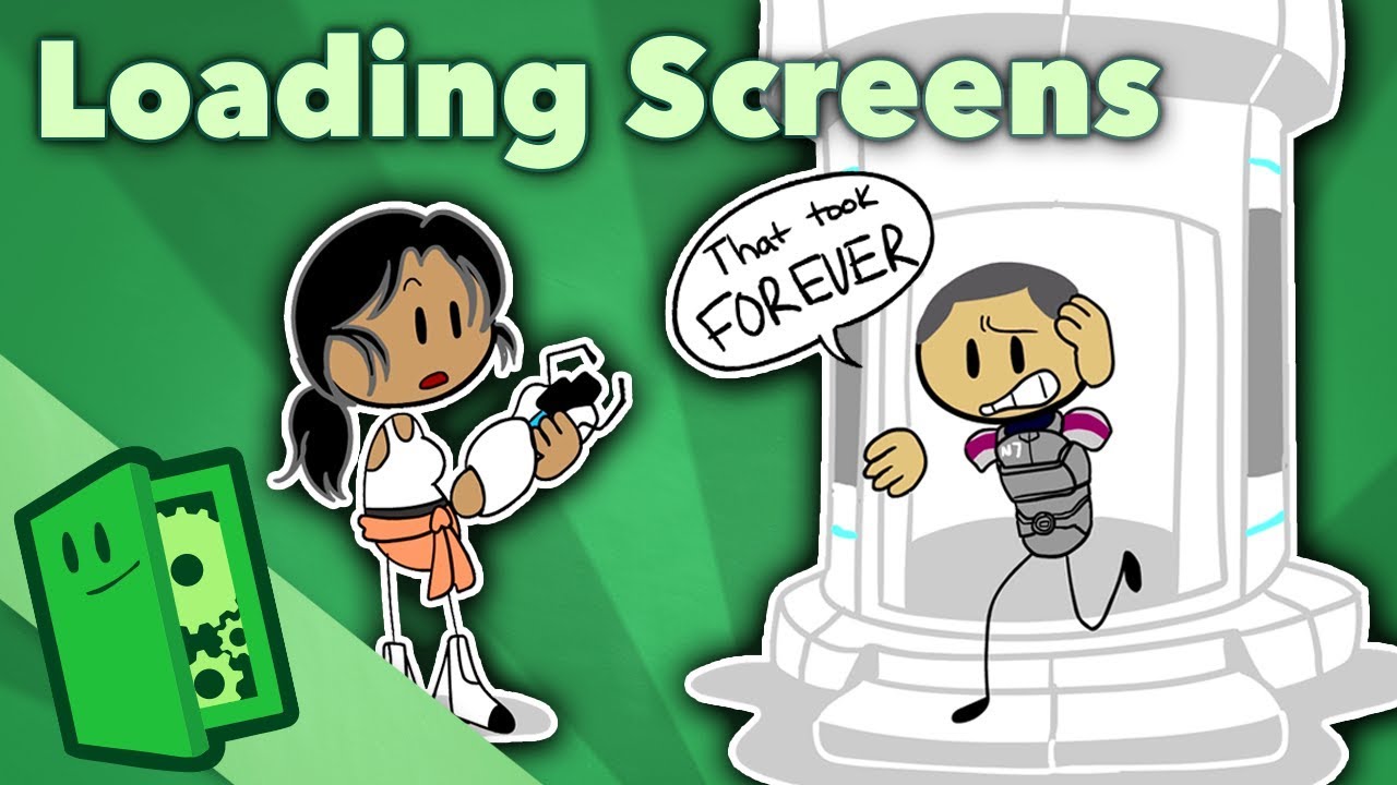 Loading Screens - The Waiting Game - Extra Credits