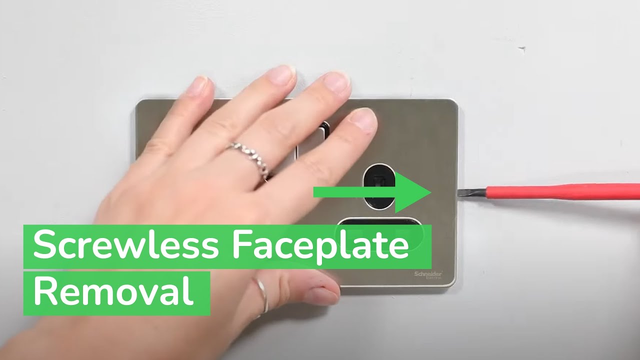 Ultimate Screwless Flat Plate Faceplate Removal | Schneider Electric Support