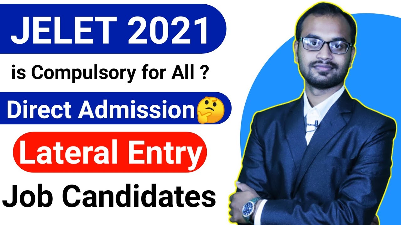 JELET 2021 New Important Updates for All || Without JELET B.Tech Admission Posible?