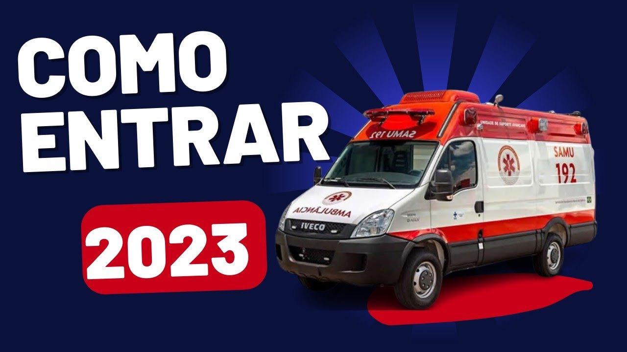 Como entrar no SAMU em 2023