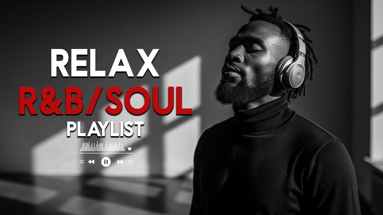 【R&B Soul】Relaxing Chill Playlist – Soulful Vocals & Midnight Grooves
