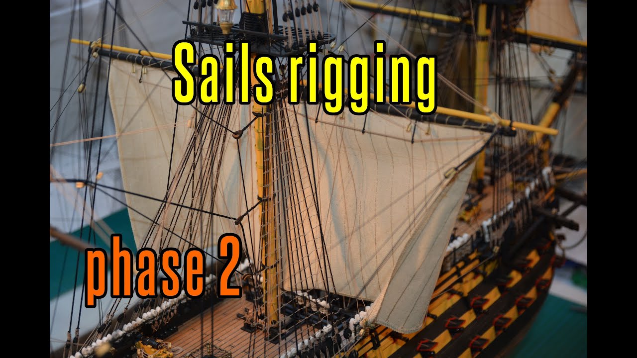 HMS Victory - part 85 Sails Rigging (phase 2)