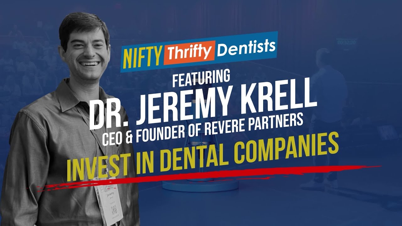 Investing in Dental Tech Companies with Jeremy Krill of Revere Partners with Dr. Glenn Vo