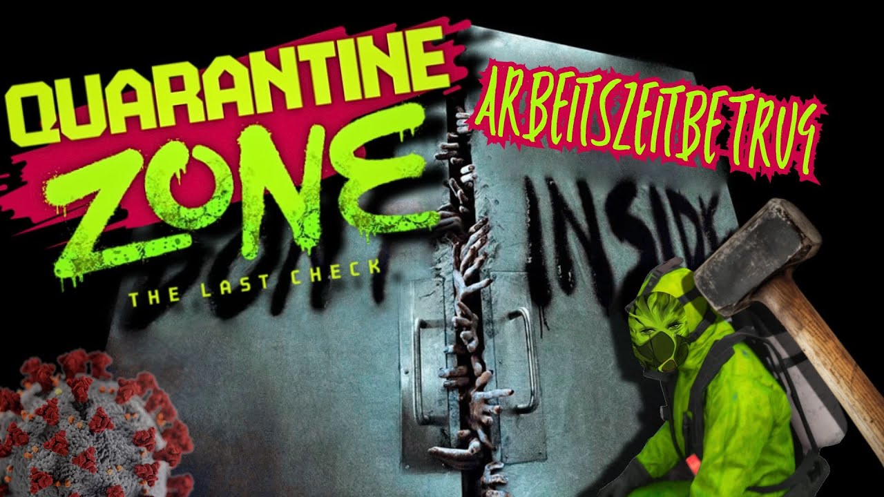 Wir entscheiden über das SCHICKSAL der MENSCHHEIT... und sind alle verloren! || Quarantine Zone