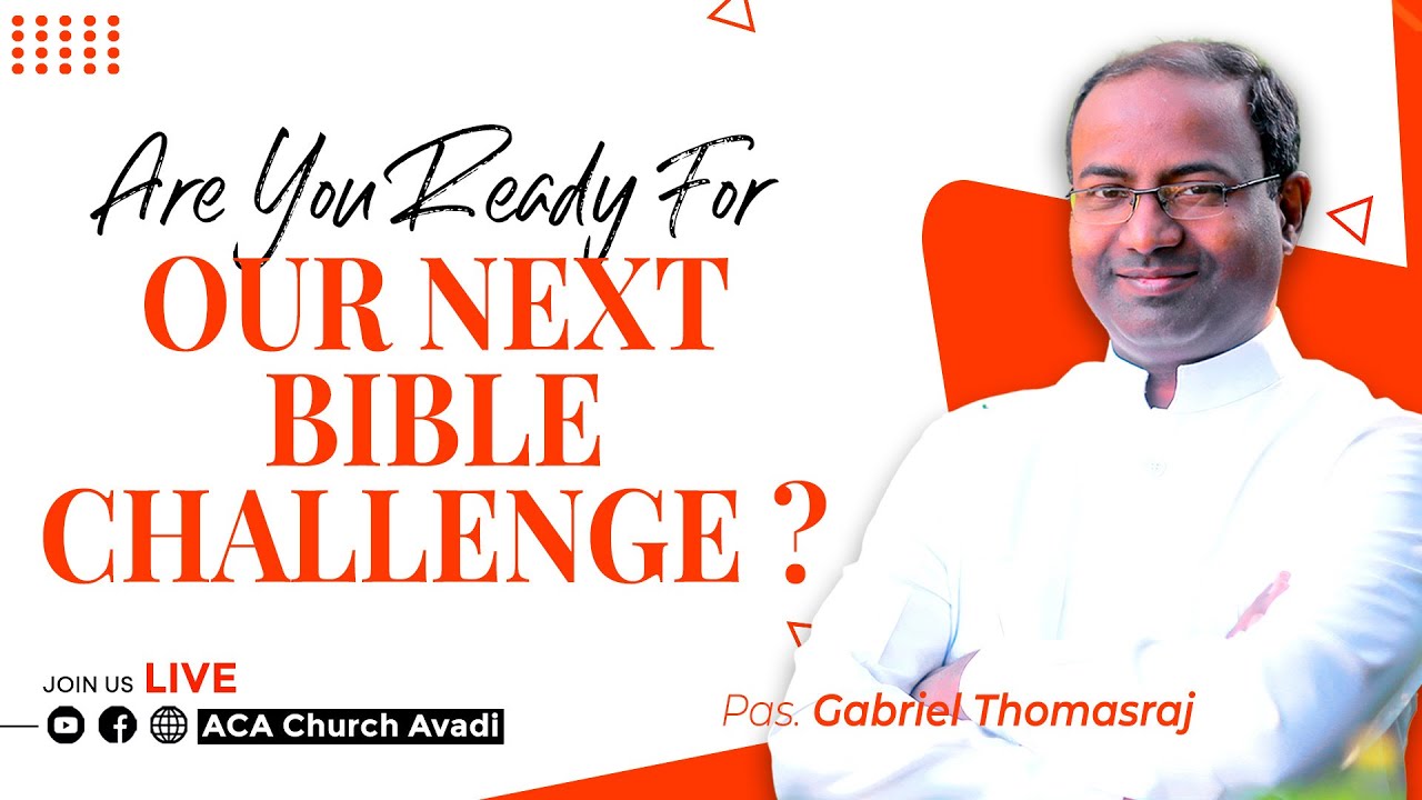 Thanksgiving  for 40 Days Bible Reading Challenge | Pas Gabriel Thomasraj