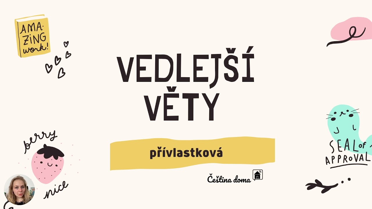 Čeština doma - Vedlejší věty: Vedlejší věta přívlastková 🤓