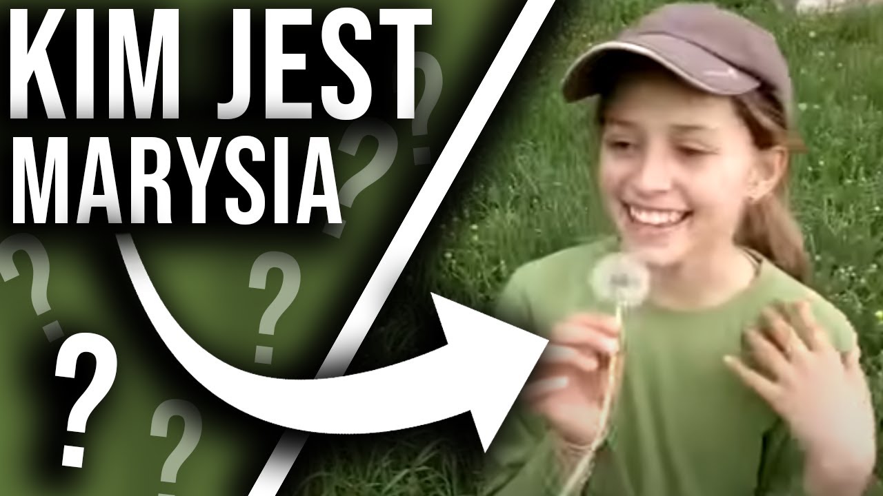 KIM JEST MARYSIA Z FILMU 