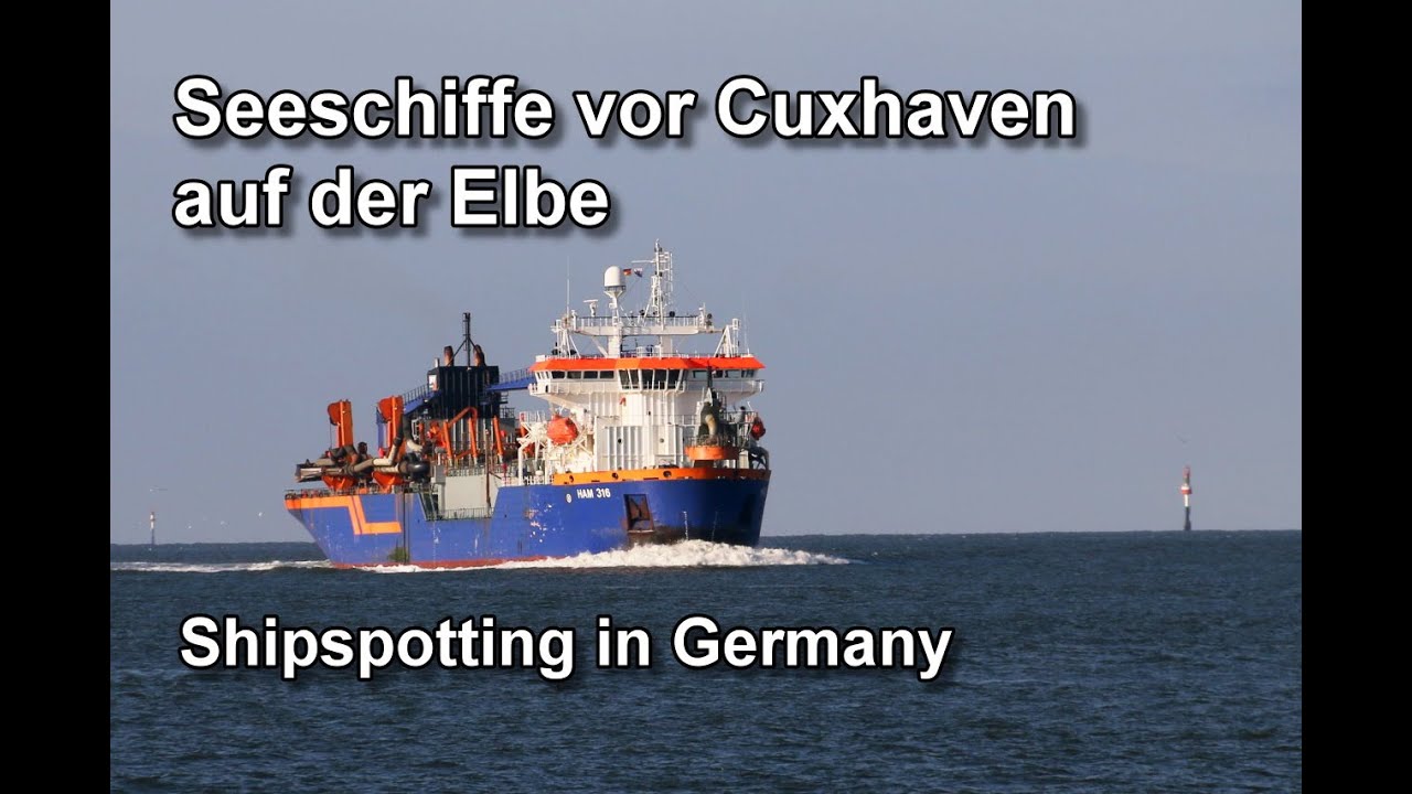 Seeschiffe vor Cuxhaven auf der Elbe - Shipspotting in Germany